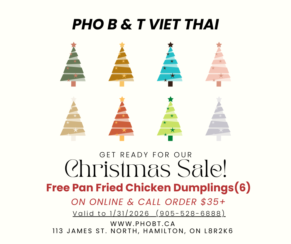 Pho B&T Viet Thai Christmas Sale: Free dumplings with $35+ online orders.